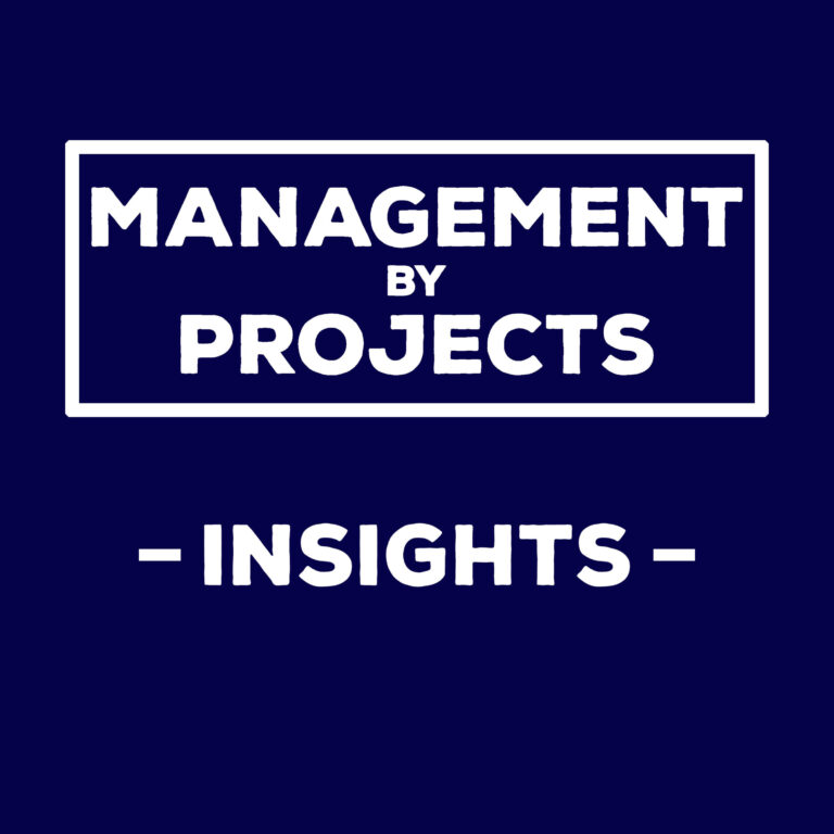 Management by Projects – Insights